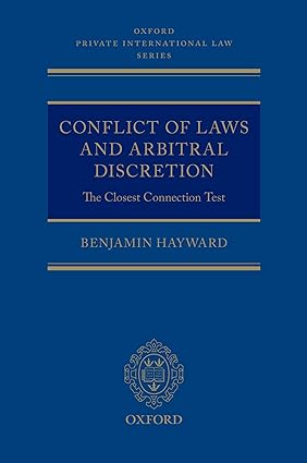 Conflict of Laws and Arbitral Discretion: The Closest Connection Test - Orginal Pdf